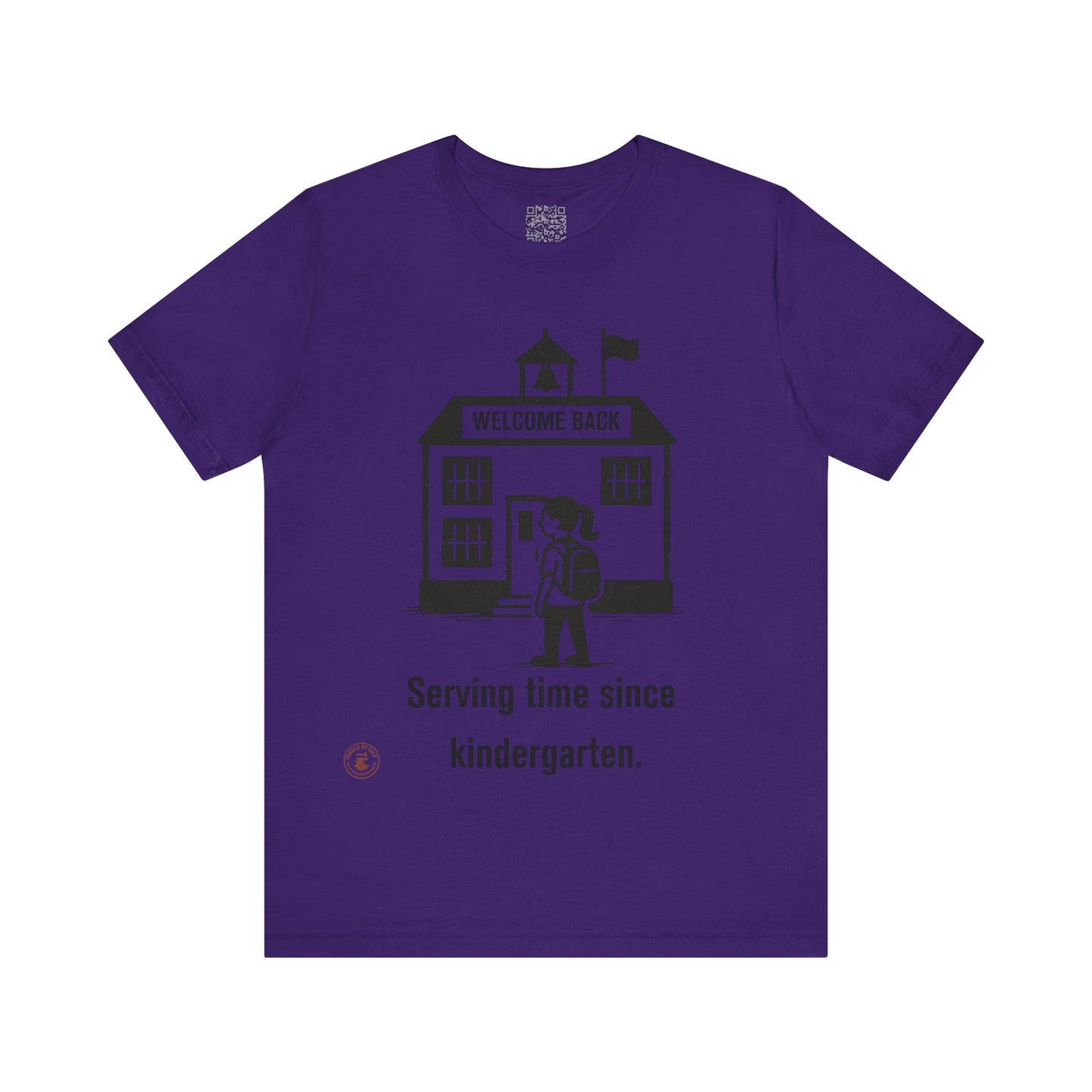 🎒 Funny Back-to-School T-Shirt – “Serving Time Since Kindergarten”