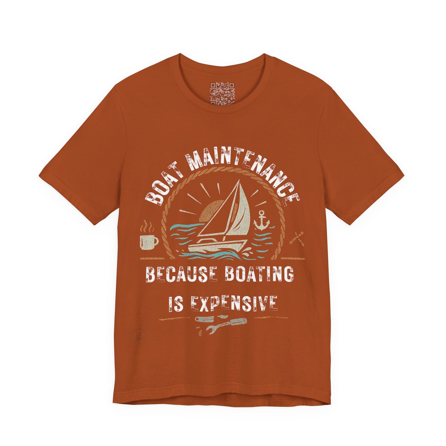 Boat Maintenance – Because Boating Is Expensive Tee