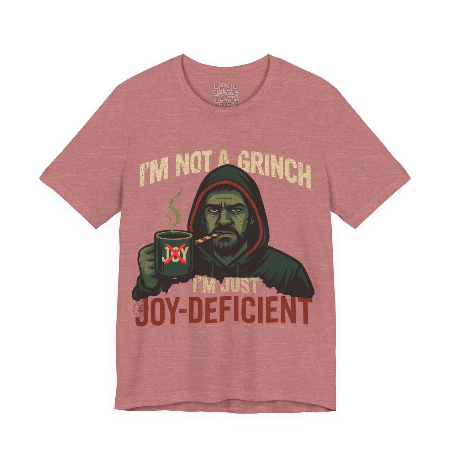 "I’m Not a Grinch, I’m Just Joy-Deficient" Funny Holiday T-Shirt – Bella Canvas 3001