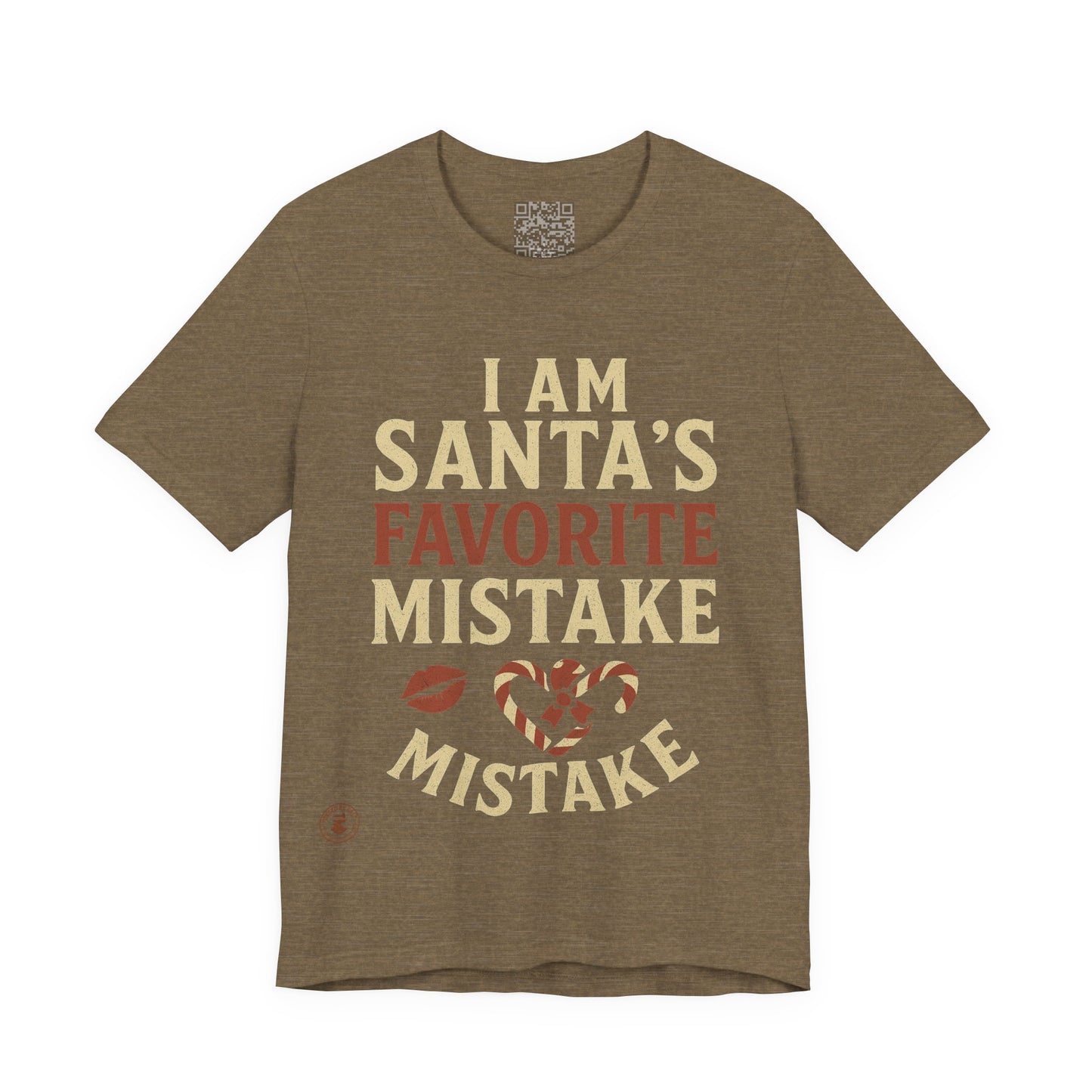 Unisex Tee I Am Santa’s Favorite Mistake T-Shirt