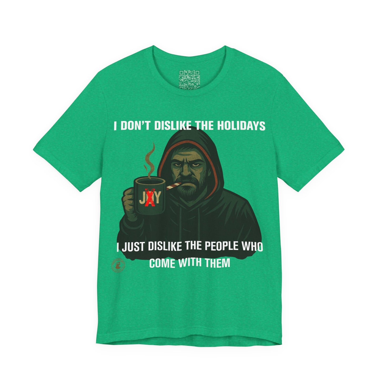 “I Don’t Dislike the Holidays” Grumpy Christmas Hoodie Guy T-Shirt
