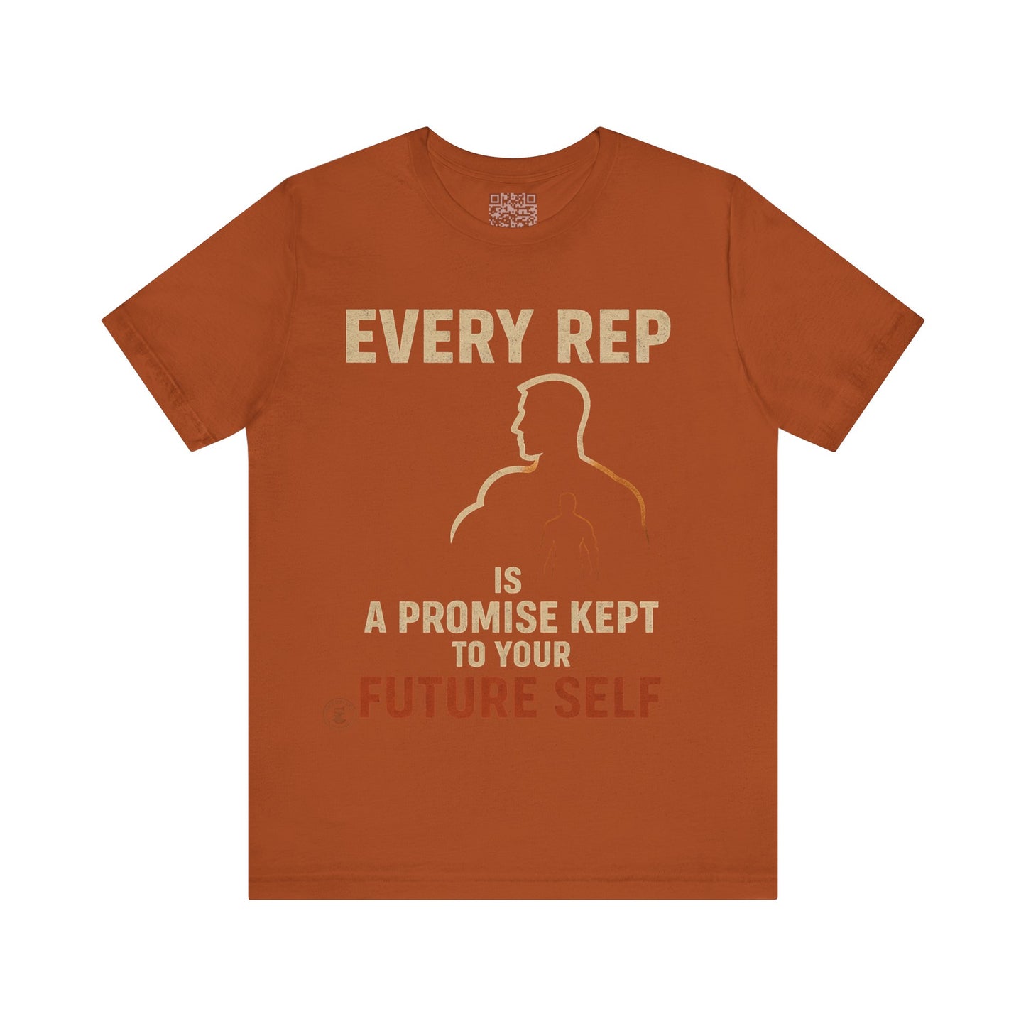 Every Rep is a Future Self Promise - Motivational Gym Tee