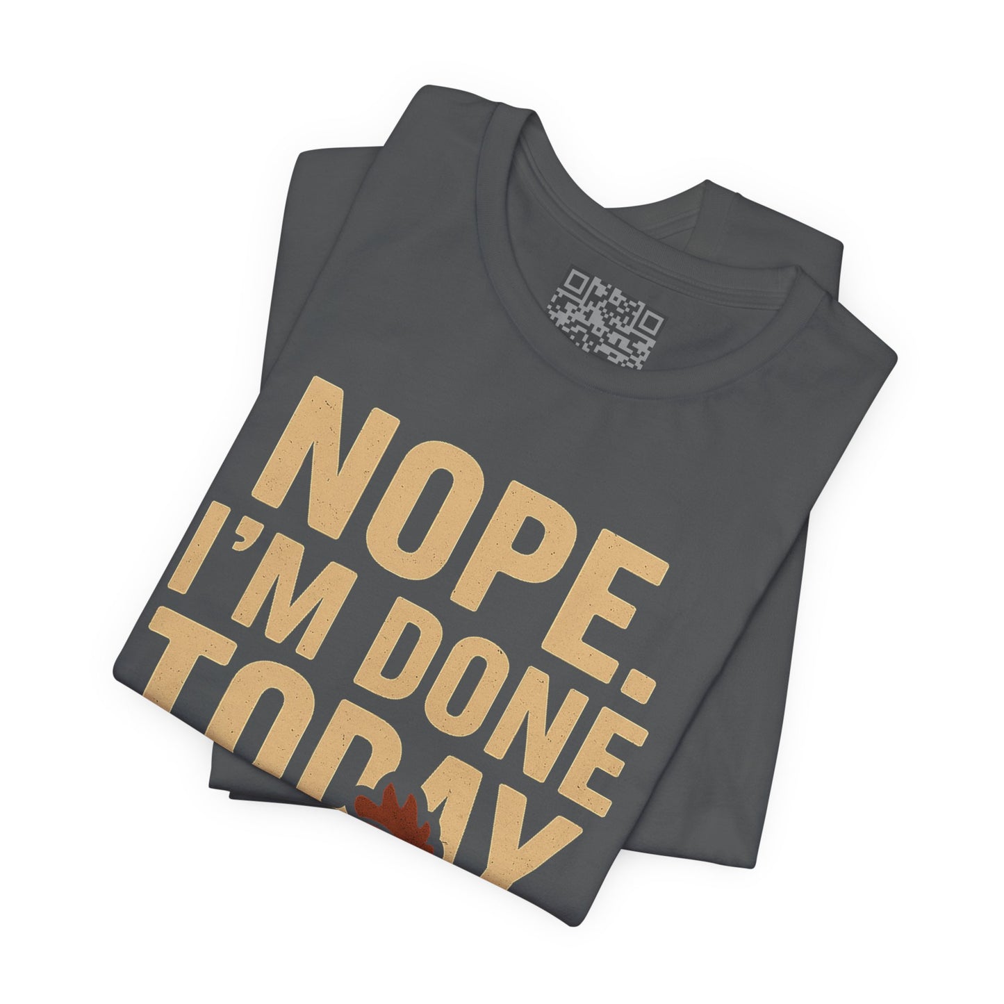 Nope. I’m Done Today – Funny Grumpy Chicken T-Shirt