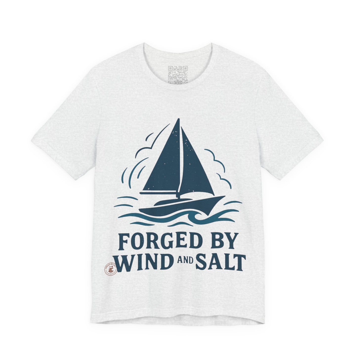 Sailboat Tee Forged by Wind and Salt