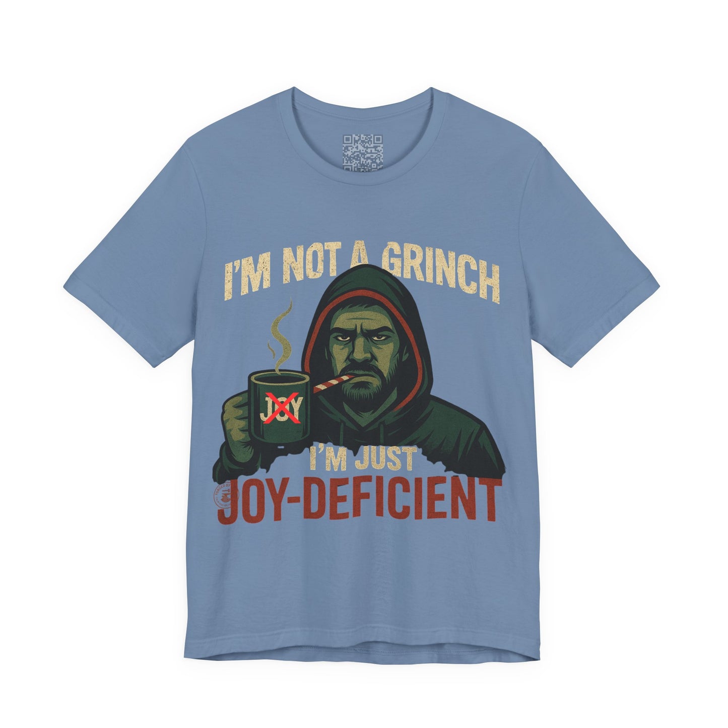 "I’m Not a Grinch, I’m Just Joy-Deficient" Funny Holiday T-Shirt – Bella Canvas 3001
