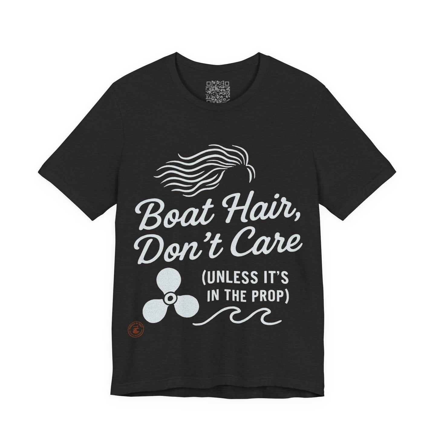 Boat Hair, Don’t Care (Unless It’s in the Prop) – Nautical Humor Tee