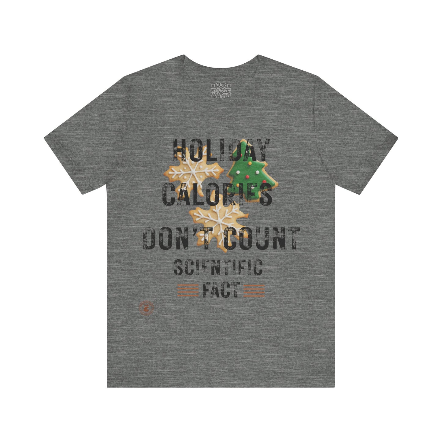 Holiday Calories Don’t Count – Scientific Fact Christmas Tee
