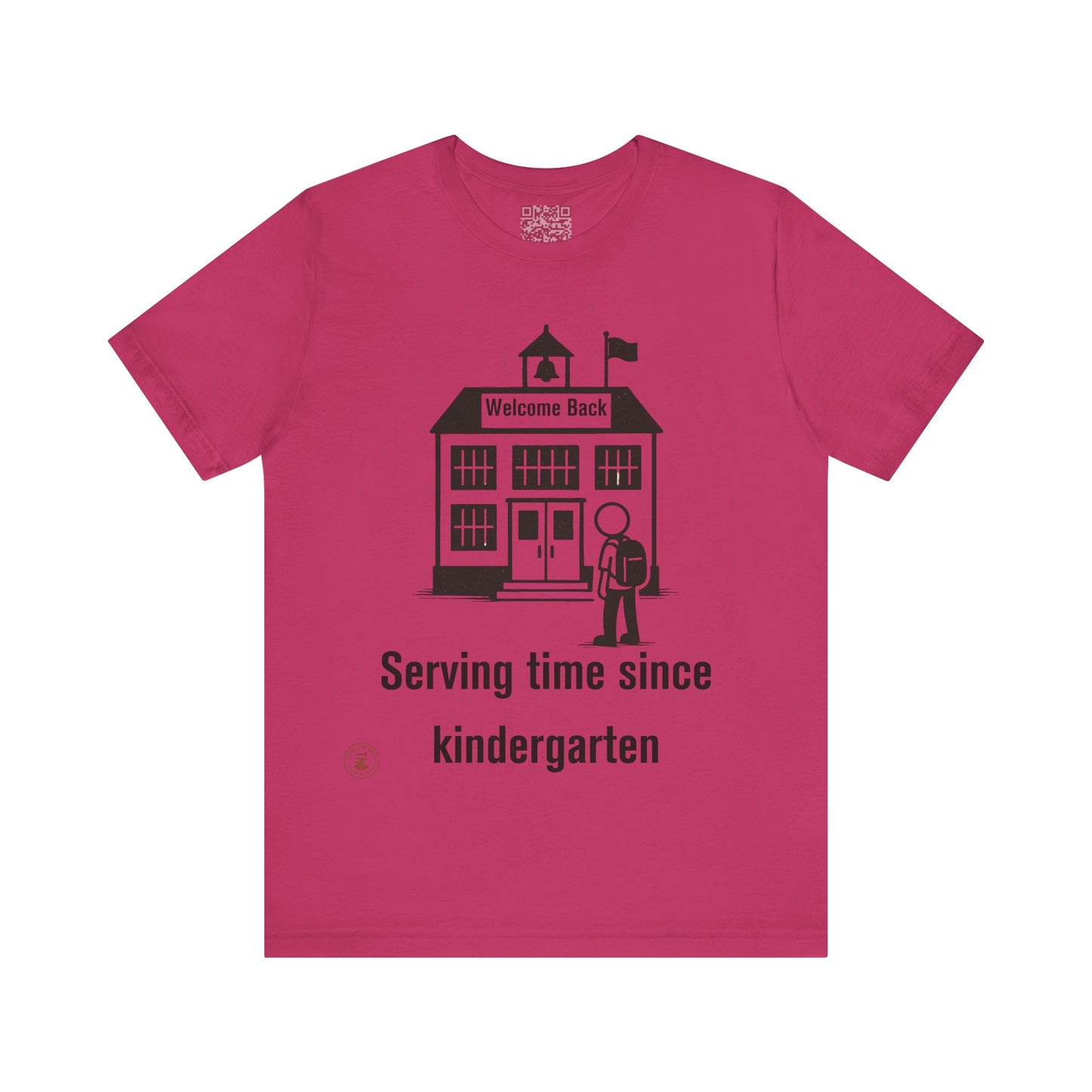 “Serving Time Since Kindergarten” – Funny Back-to-School T-Shirt
