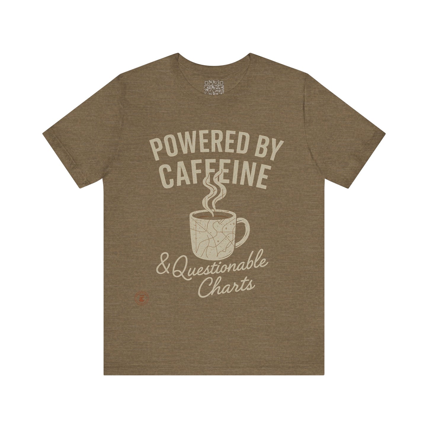 ☕ Powered by Caffeine & Questionable Charts – Nautical Humor Tee