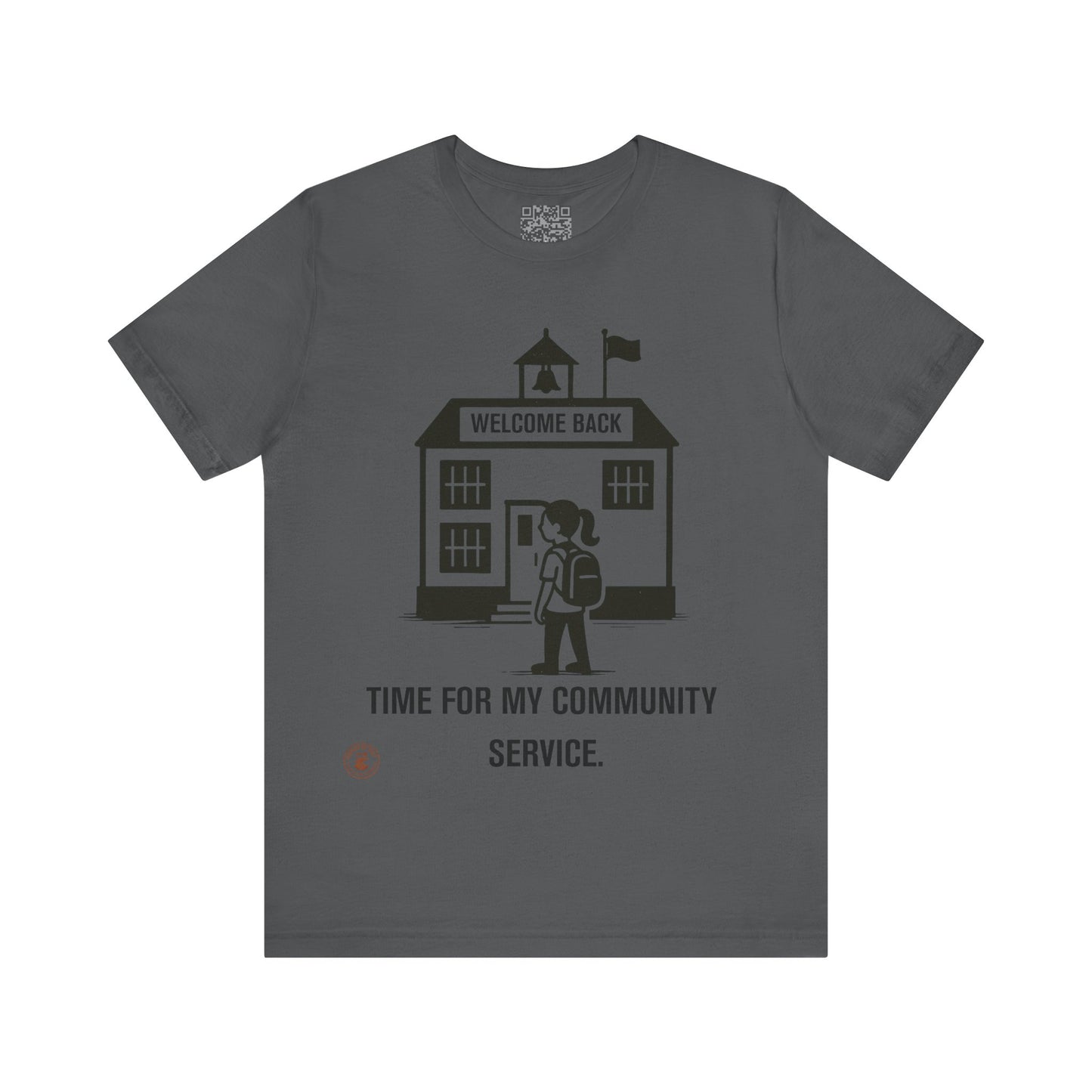 Funny Back-to-School Tee – “Time for My Community Service”