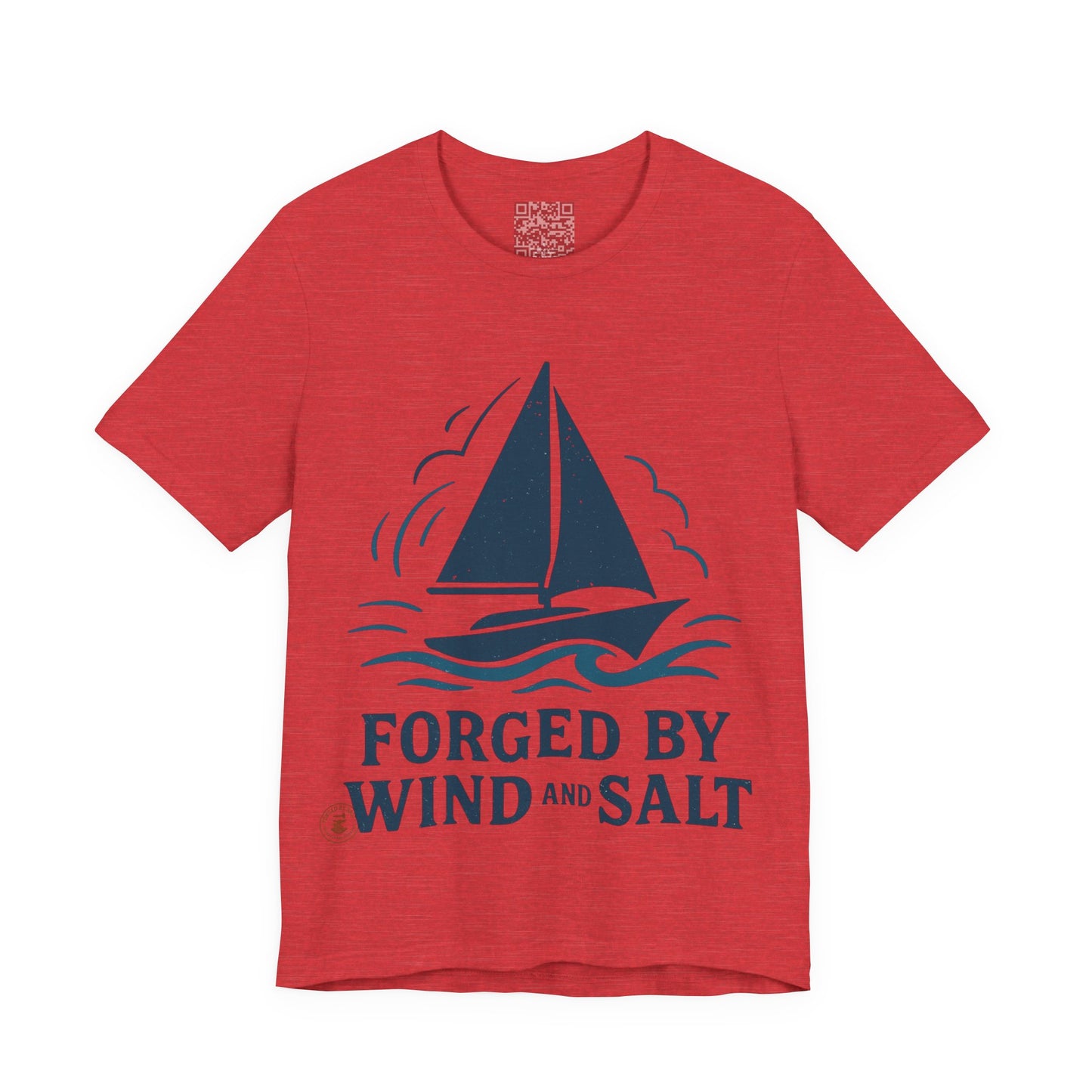 Sailboat Tee Forged by Wind and Salt