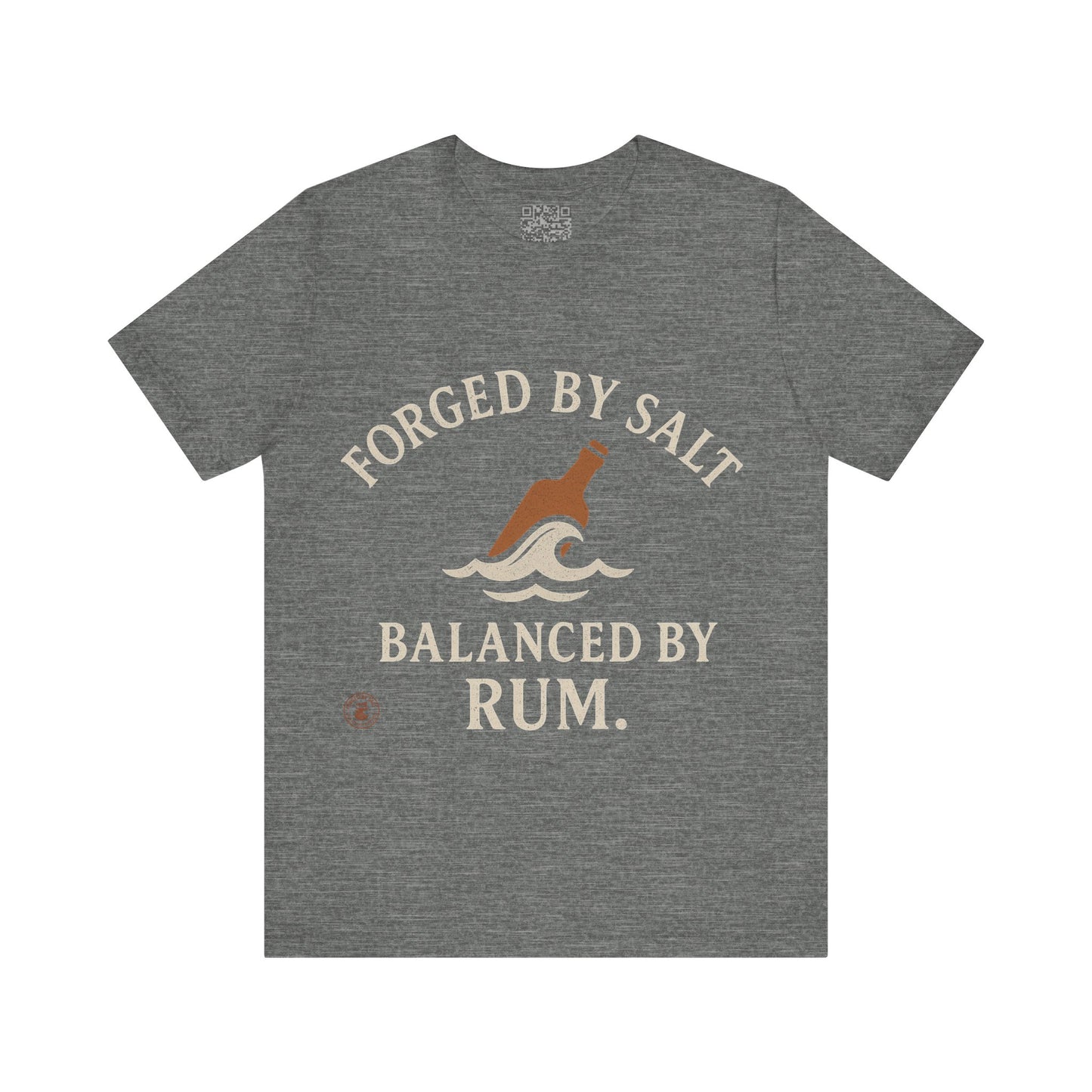 ⚓ “Forged by Salt, Balanced by Rum” – Nautical Lifestyle Tee, Coastal Vibe Tee, Gift for Sailors, Casual Wear