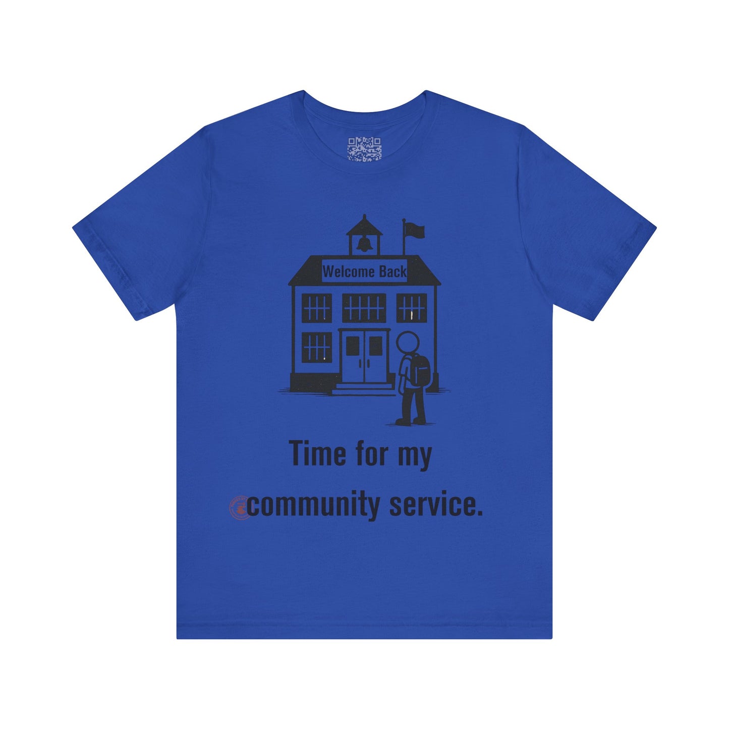 "Time for My Community Service" – Funny Back-to-School T-Shirt