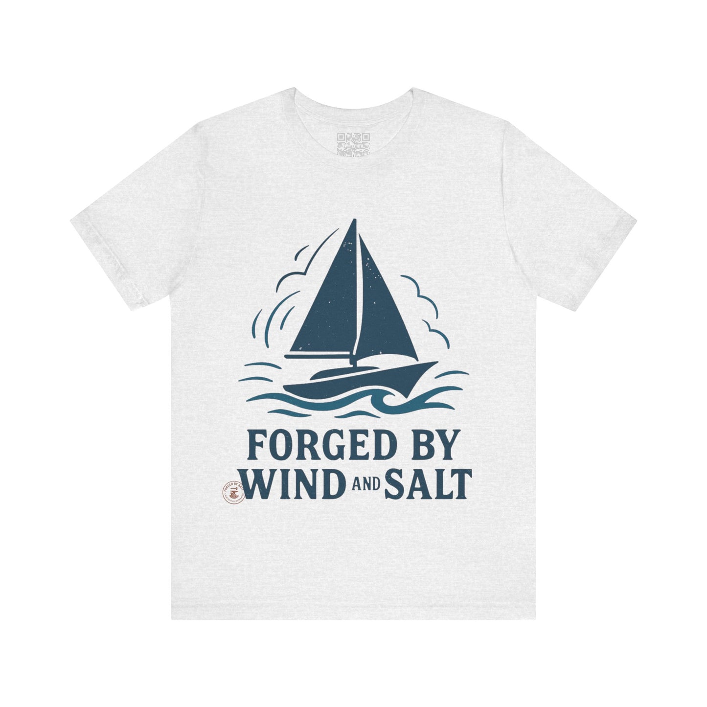 Sailboat Tee Forged by Wind and Salt