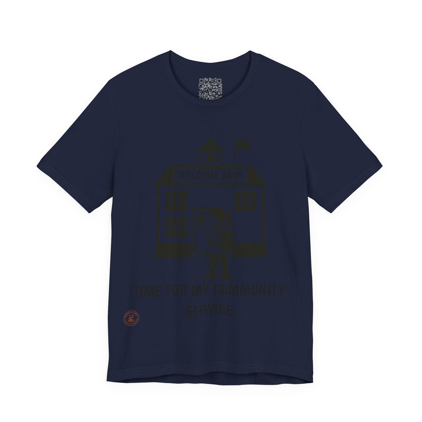 Funny Back-to-School Tee – “Time for My Community Service”