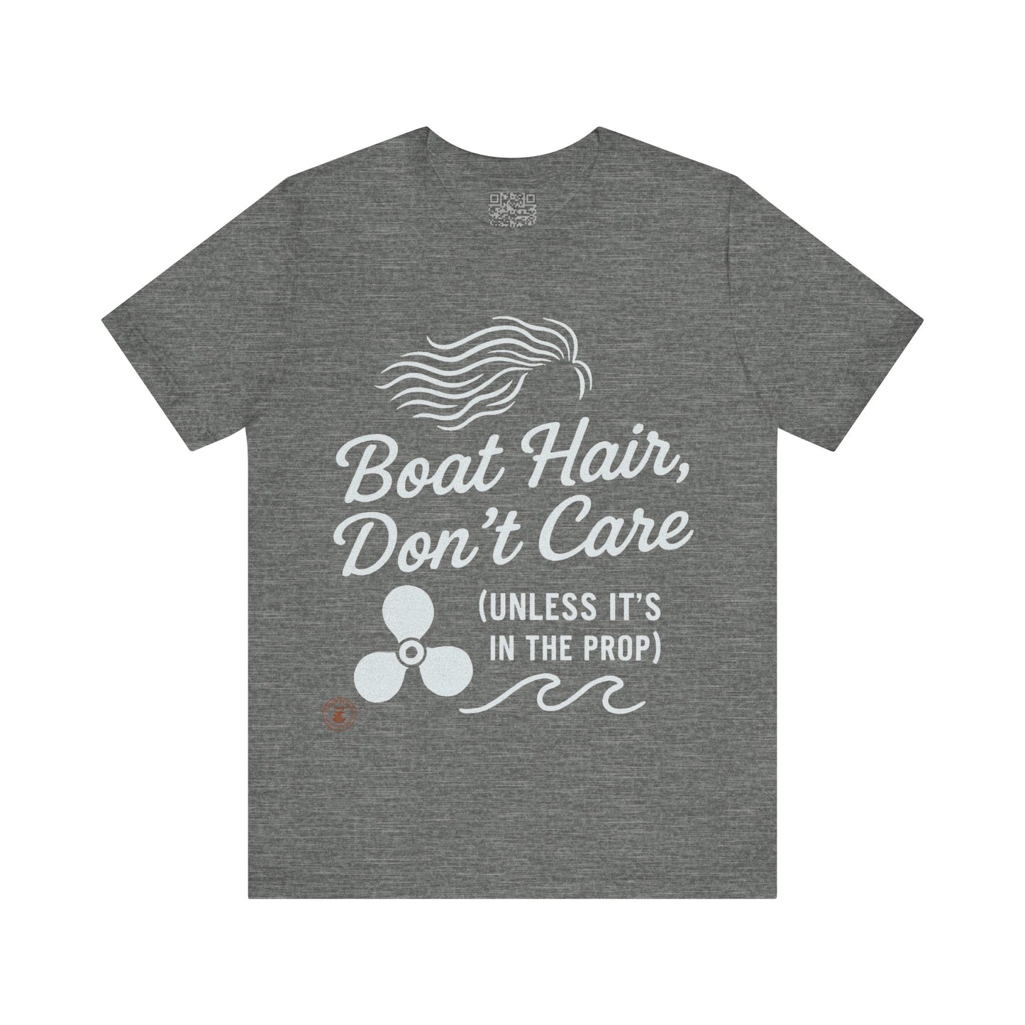 Boat Hair, Don’t Care (Unless It’s in the Prop) – Nautical Humor Tee