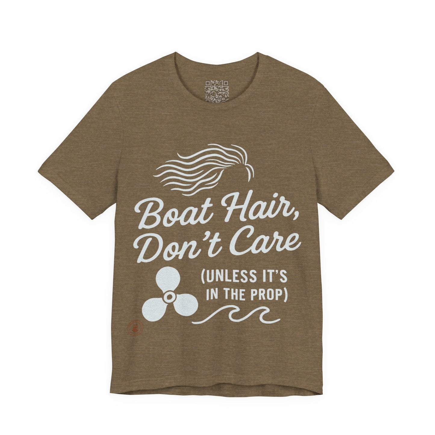 Boat Hair, Don’t Care (Unless It’s in the Prop) – Nautical Humor Tee