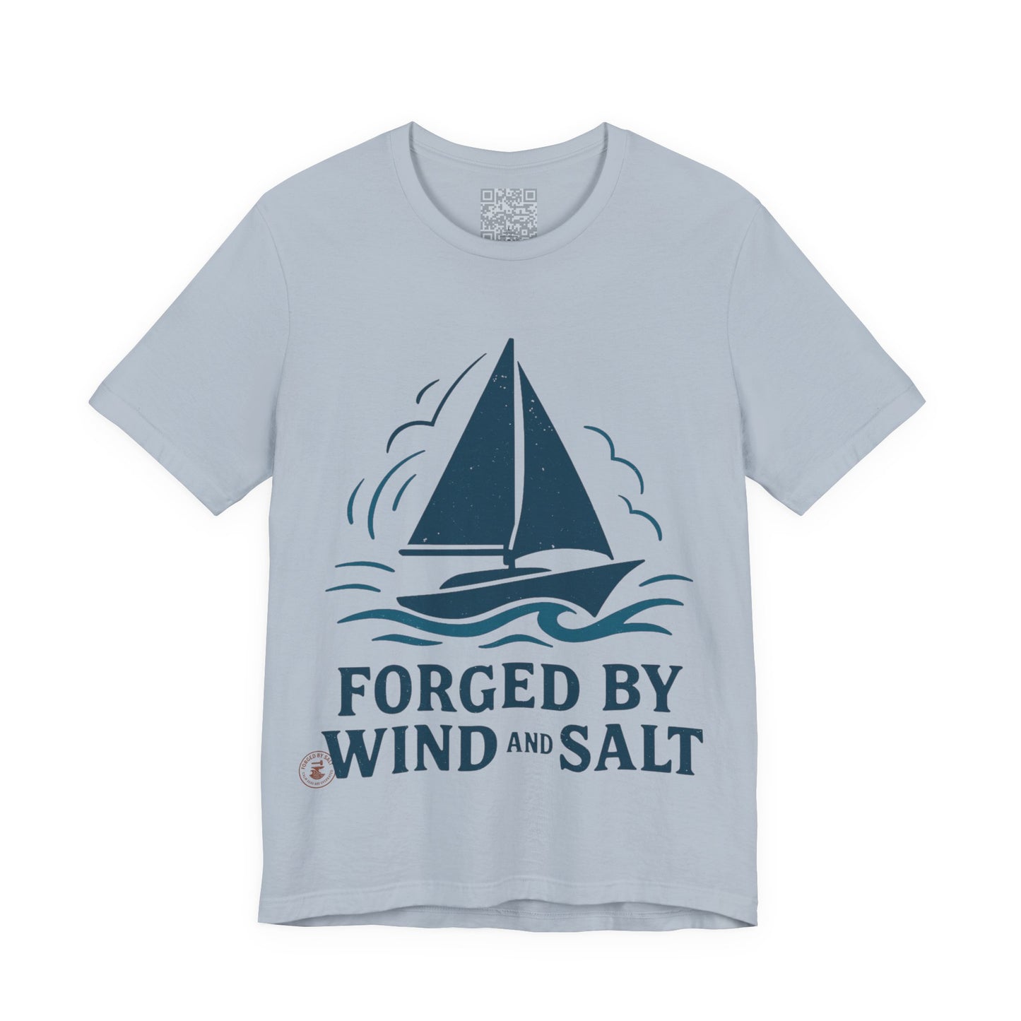 Sailboat Tee Forged by Wind and Salt