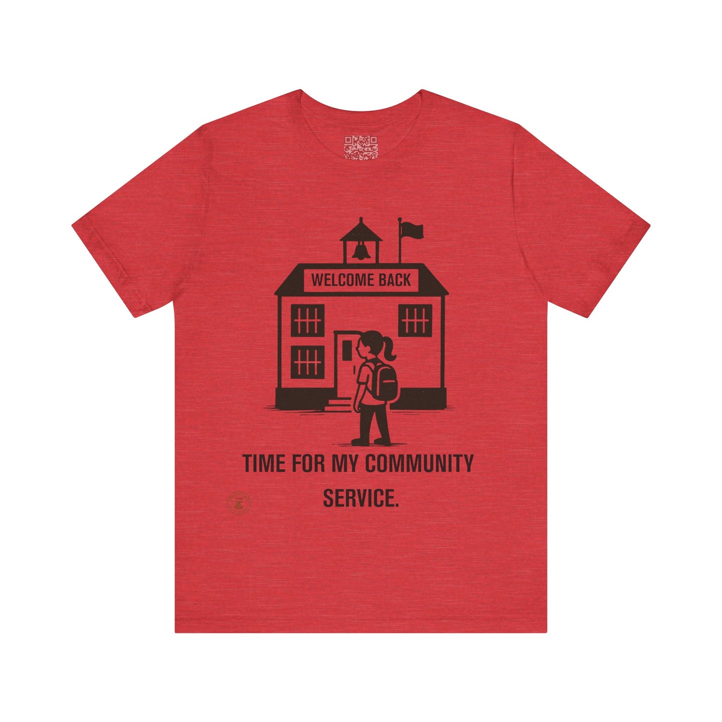 Funny Back-to-School Tee – “Time for My Community Service”