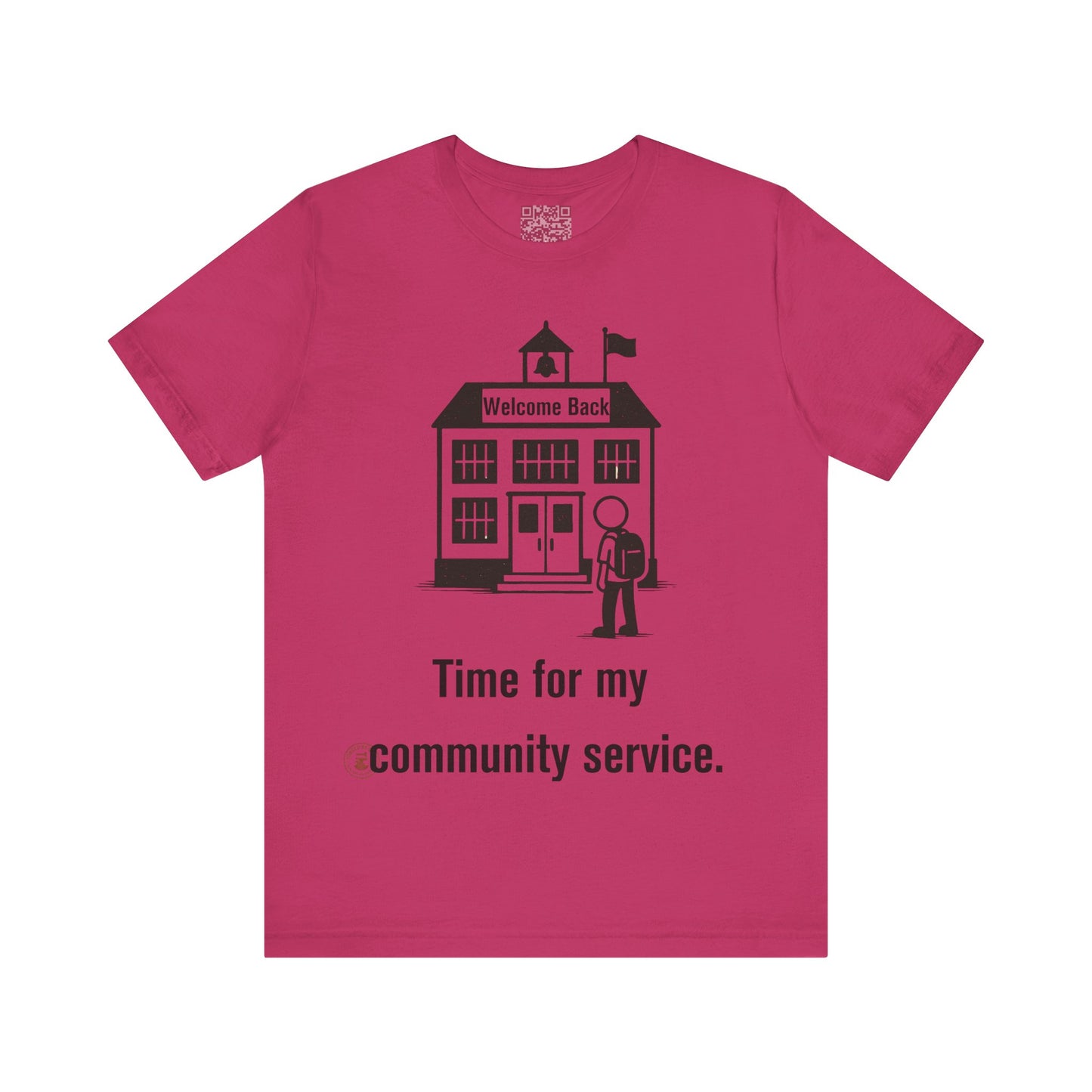 "Time for My Community Service" – Funny Back-to-School T-Shirt