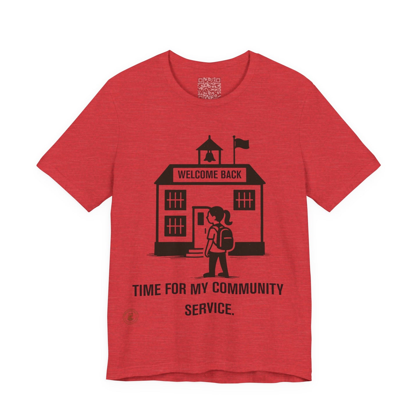 Funny Back-to-School Tee – “Time for My Community Service”