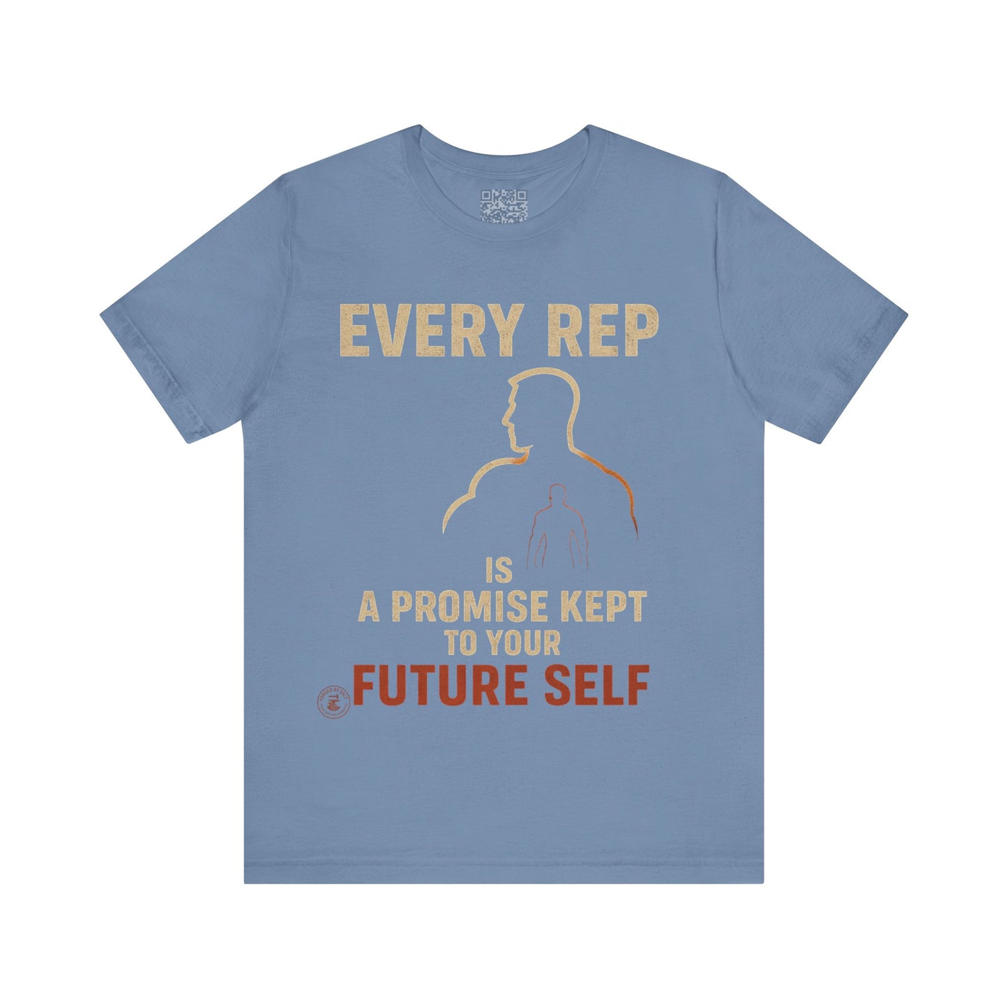 Every Rep is a Future Self Promise - Motivational Gym Tee