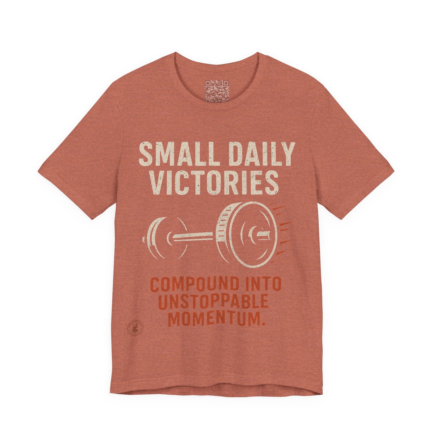 Small Daily Victories Momentum Tee - Motivational Gym Tee - Bella Canvas 3001