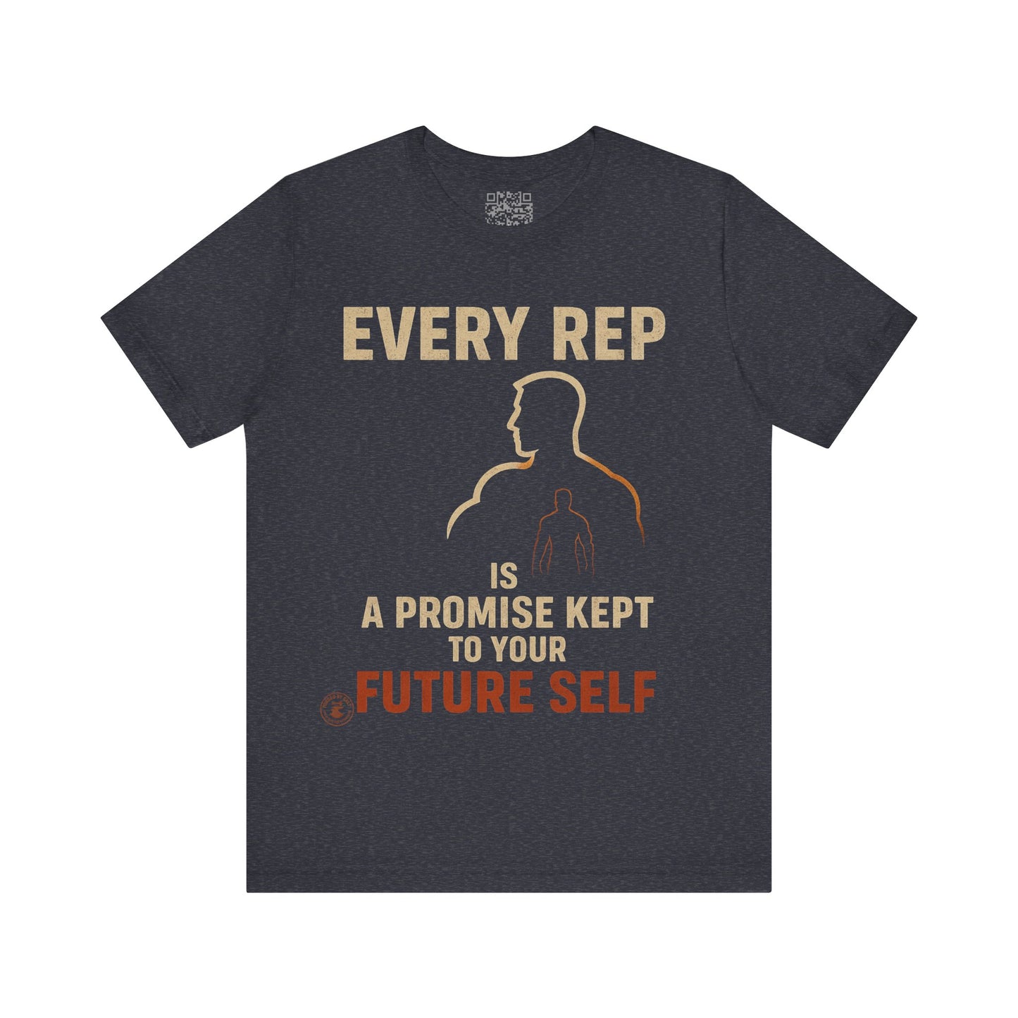 Every Rep is a Future Self Promise - Motivational Gym Tee