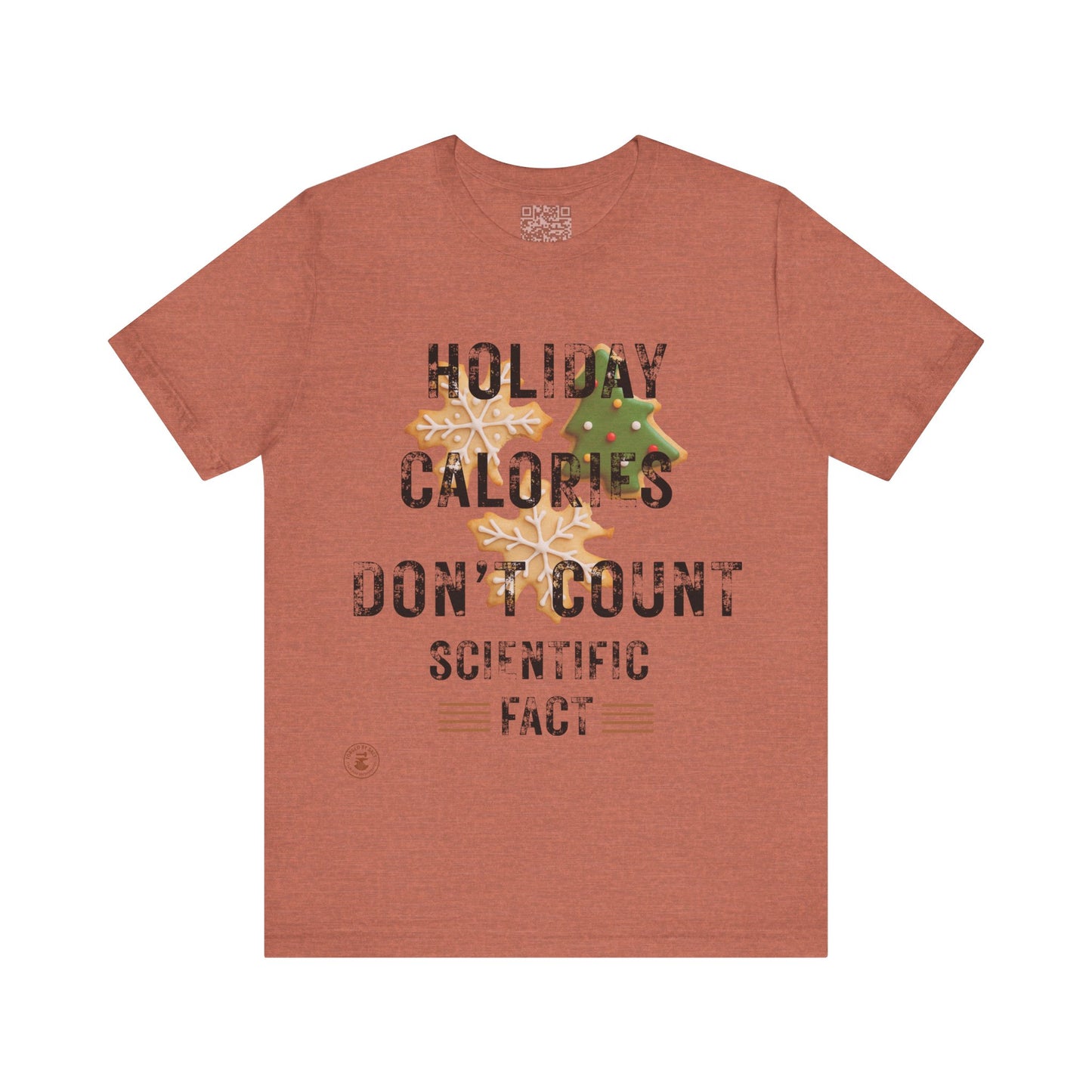 Holiday Calories Don’t Count – Scientific Fact Christmas Tee