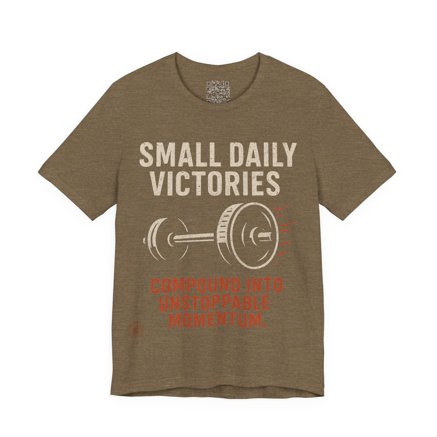 Small Daily Victories Momentum Tee - Motivational Gym Tee - Bella Canvas 3001