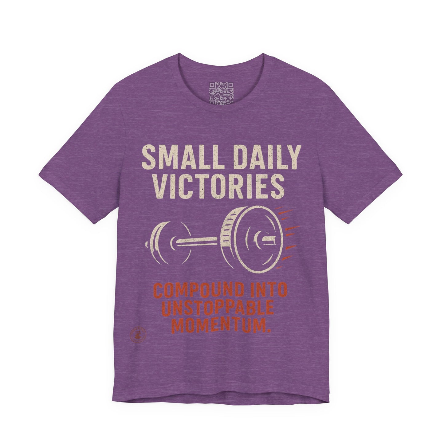 Small Daily Victories Momentum Tee - Motivational Gym Tee - Bella Canvas 3001