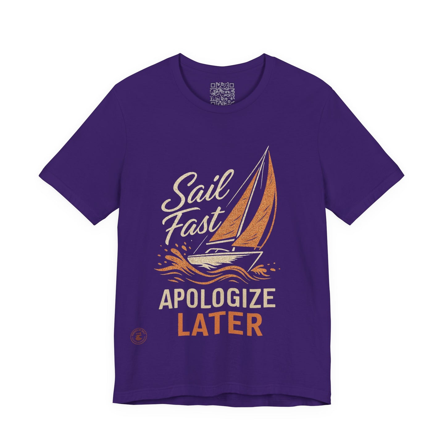 Sail Fast Apologize Later Tee | Casual Summer Shirt, Sailing Gift, Nautical Wear, Beach Attire, Boat Lover T-Shirt