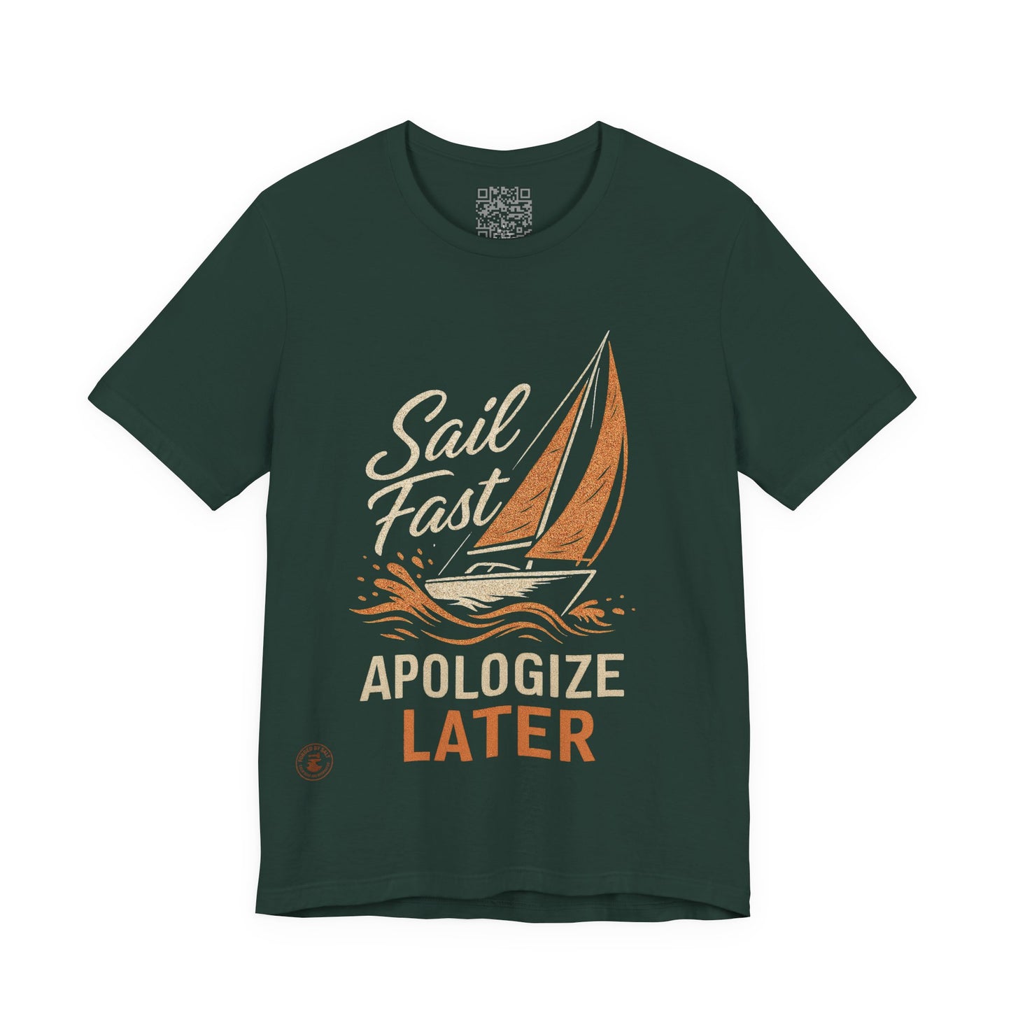 Sail Fast Apologize Later Tee | Casual Summer Shirt, Sailing Gift, Nautical Wear, Beach Attire, Boat Lover T-Shirt