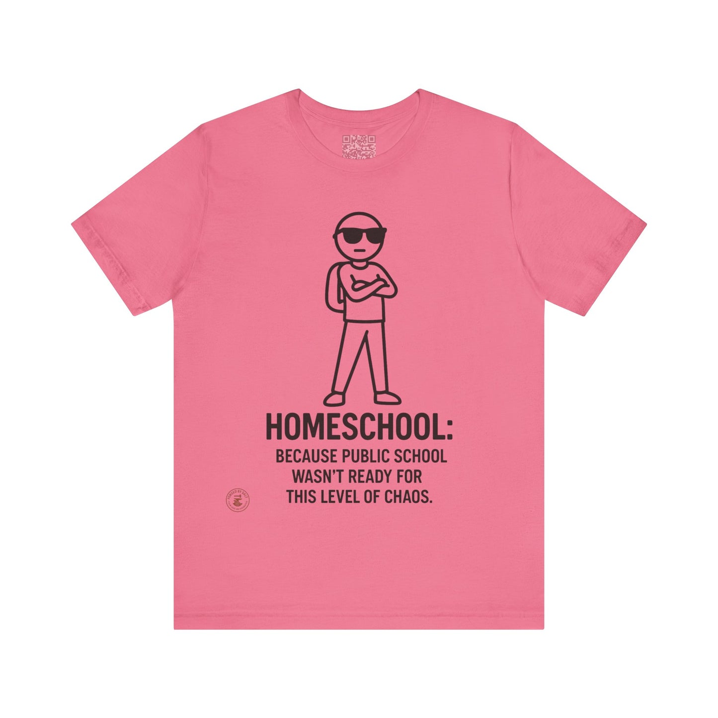 Homeschool Chaos Champion – Funny Unisex Tee