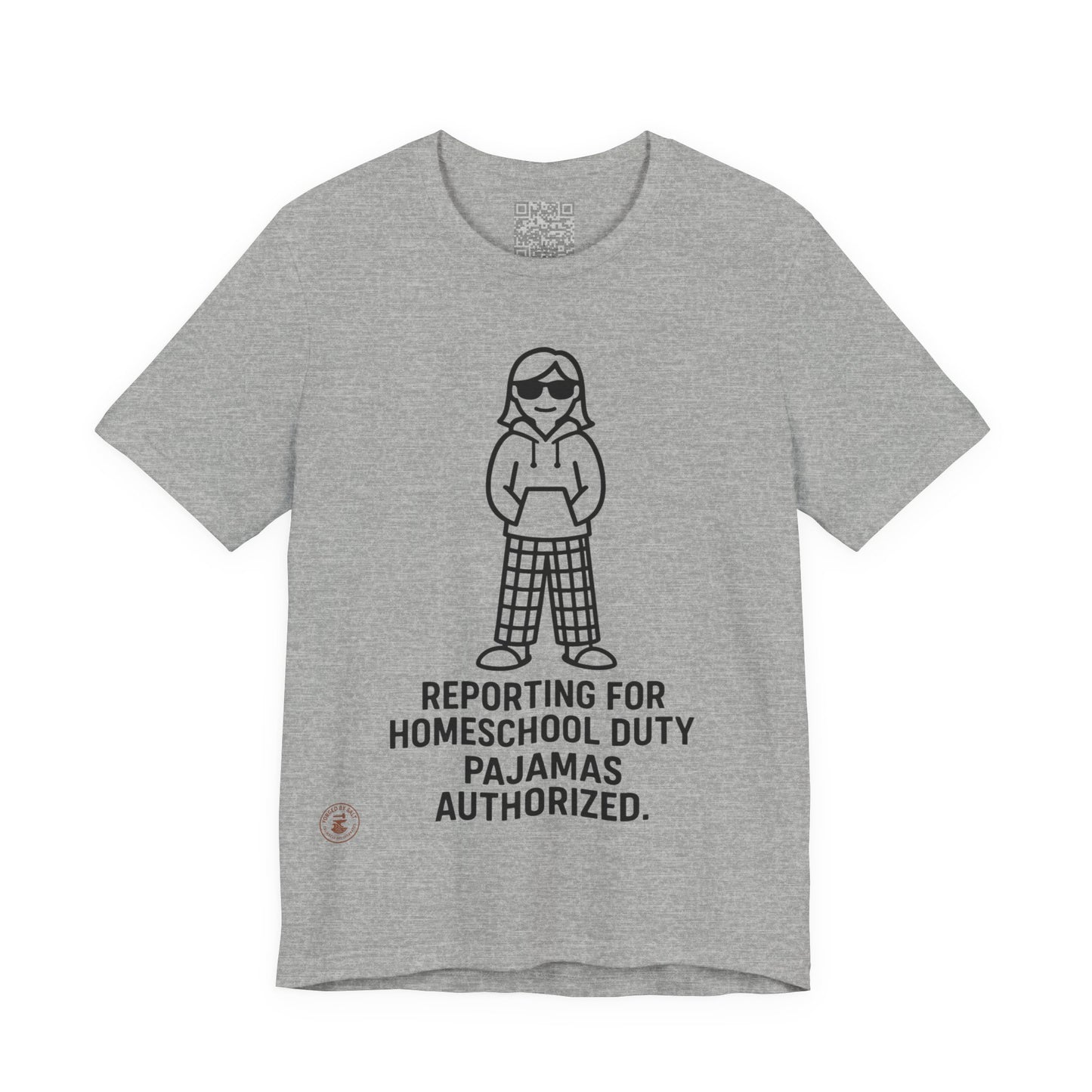 Homeschool Pajama Duty (Girls version) – Funny Tee