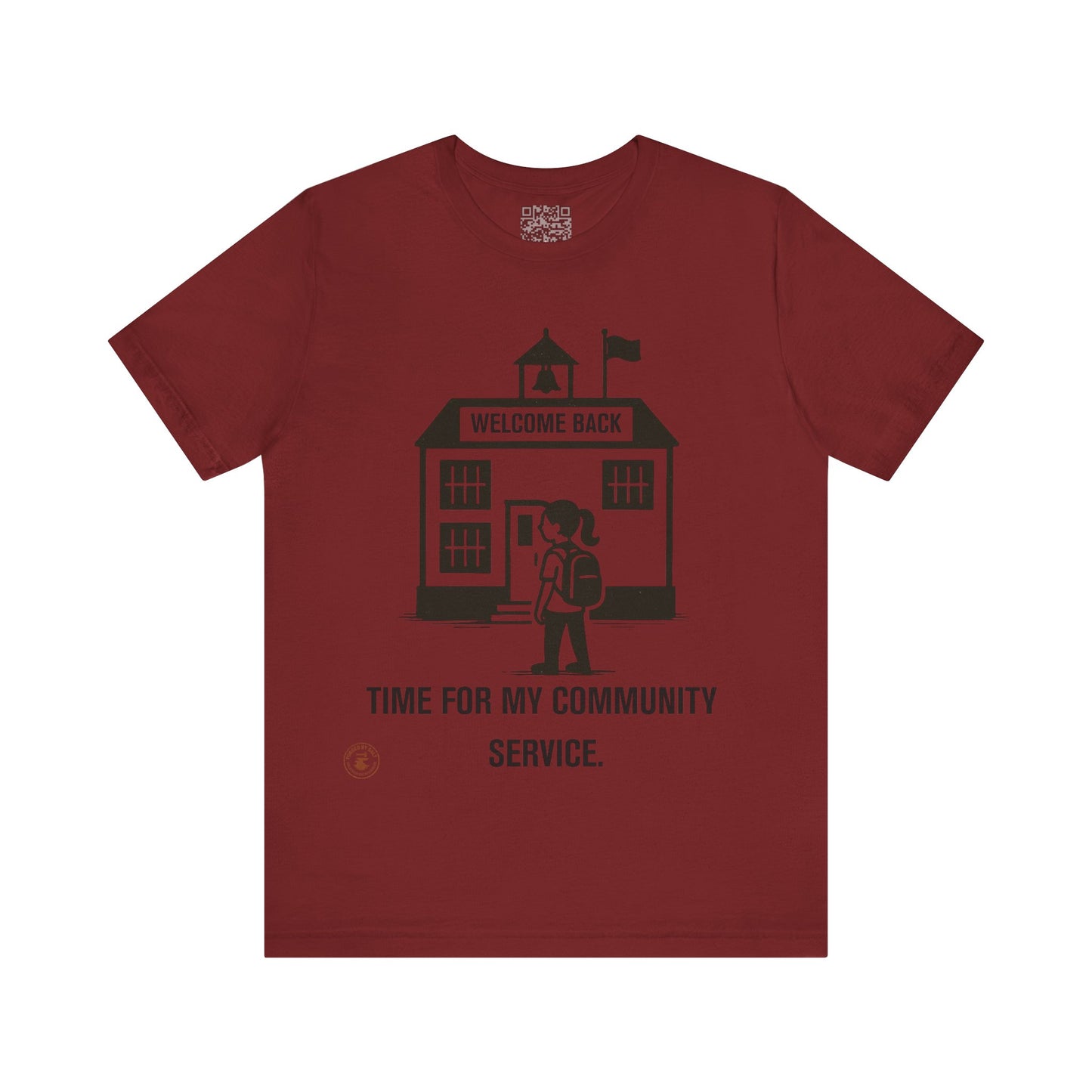 Funny Back-to-School Tee – “Time for My Community Service”