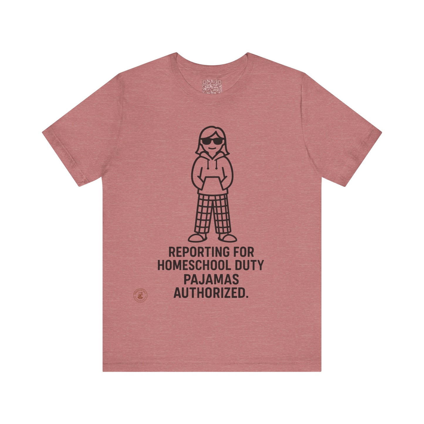 Homeschool Pajama Duty (Girls version) – Funny Tee