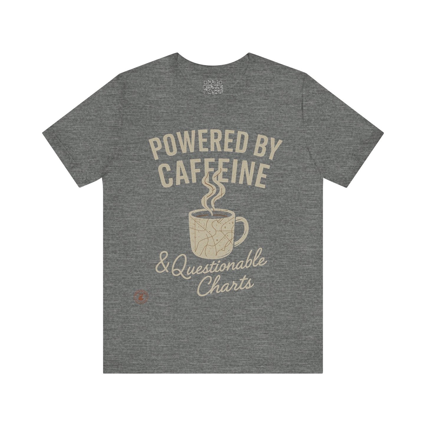 ☕ Powered by Caffeine & Questionable Charts – Nautical Humor Tee