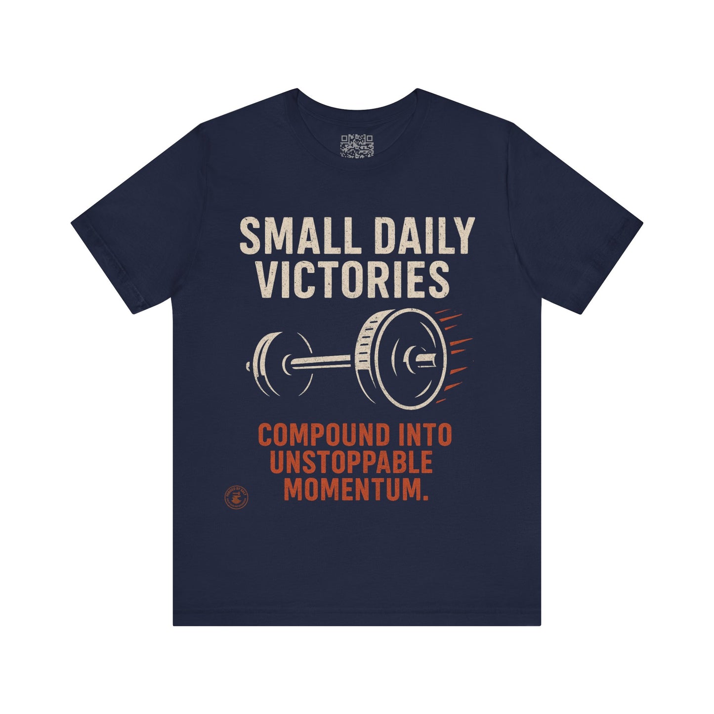 Small Daily Victories Momentum Tee - Motivational Gym Tee - Bella Canvas 3001
