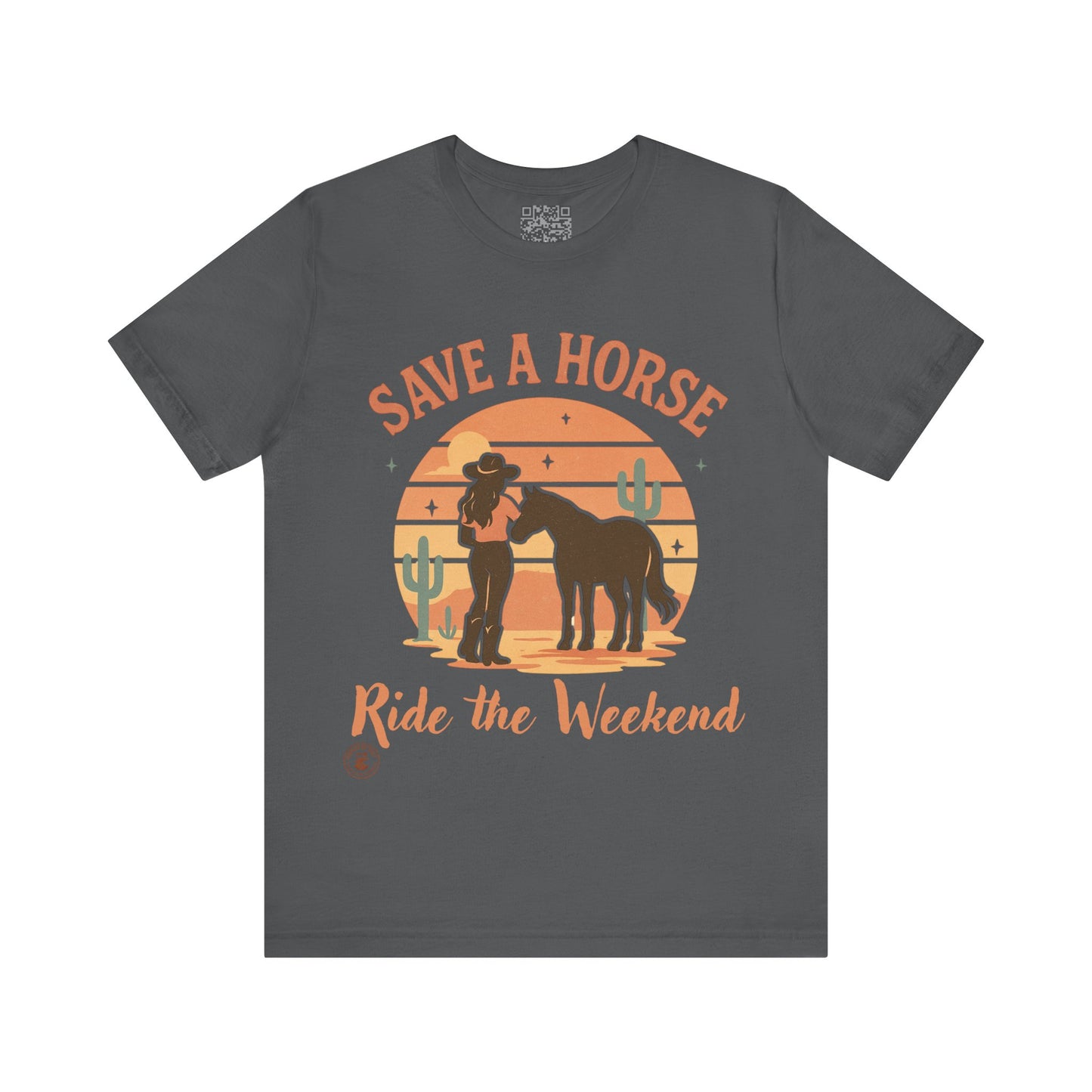 Save a Horse, Ride the Weekend – Western Graphic Tee