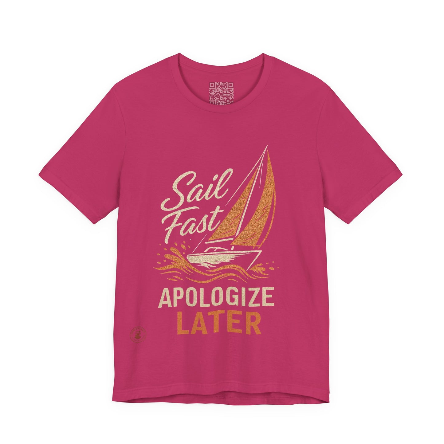 Sail Fast Apologize Later Tee | Casual Summer Shirt, Sailing Gift, Nautical Wear, Beach Attire, Boat Lover T-Shirt