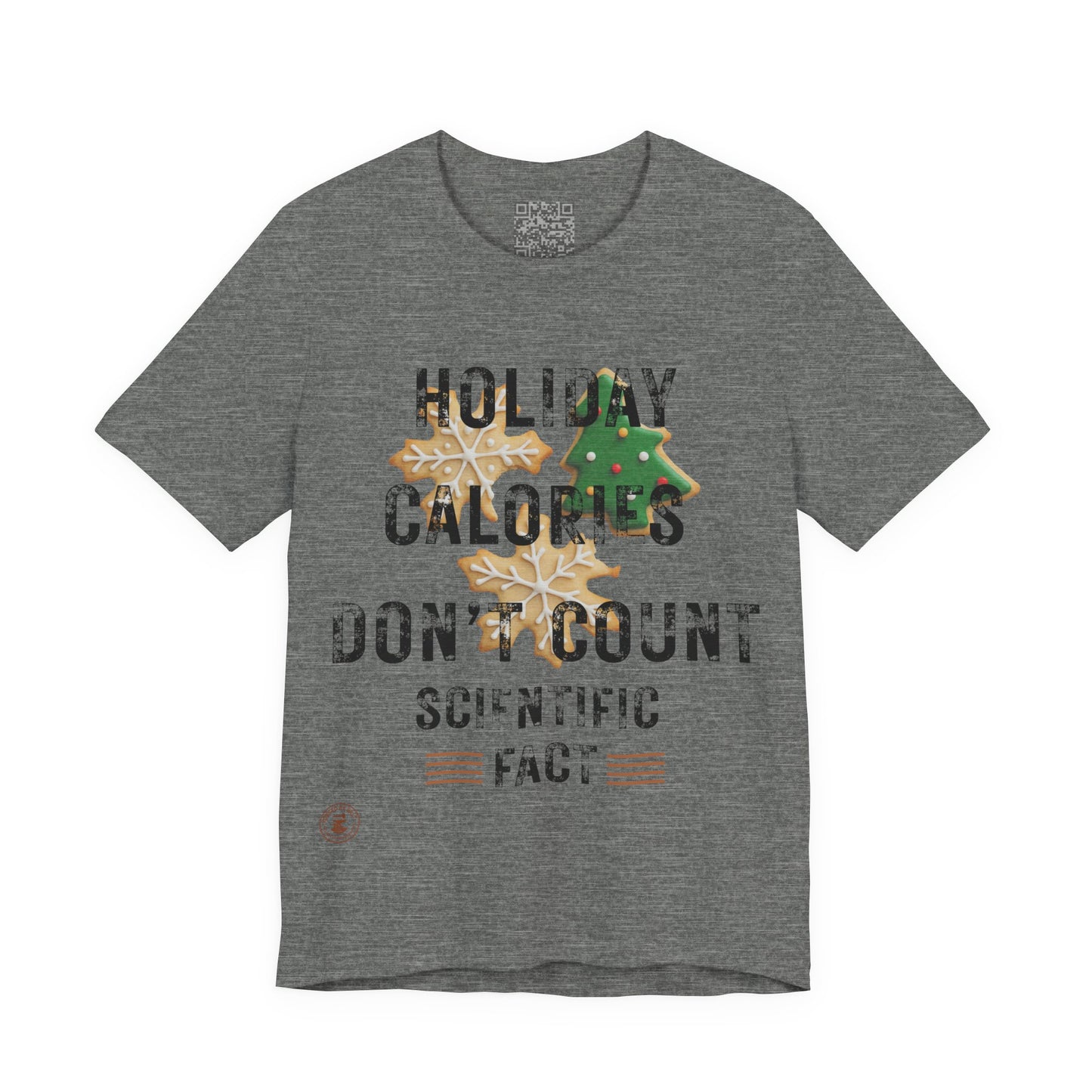 Holiday Calories Don’t Count – Scientific Fact Christmas Tee