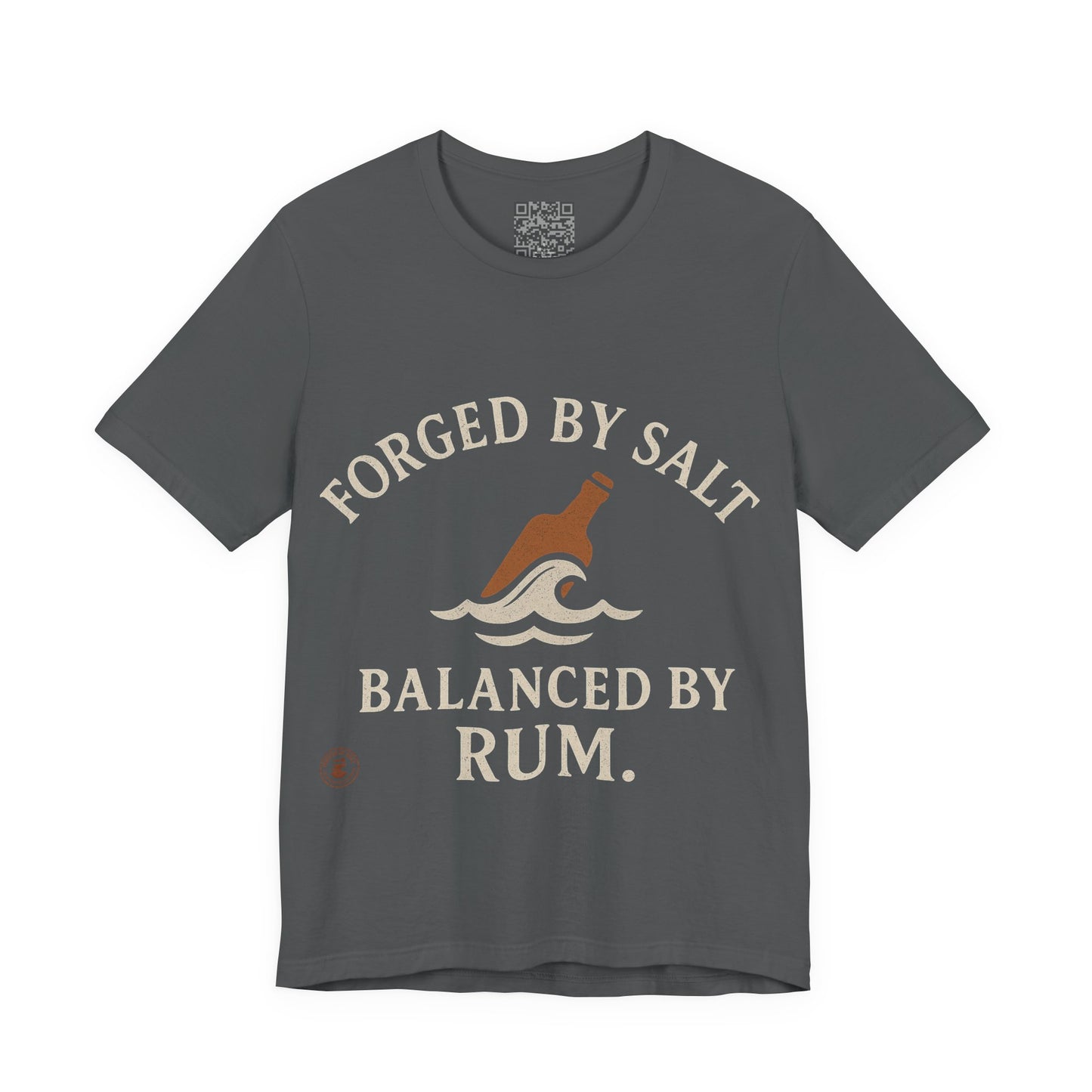 ⚓ “Forged by Salt, Balanced by Rum” – Nautical Lifestyle Tee, Coastal Vibe Tee, Gift for Sailors, Casual Wear