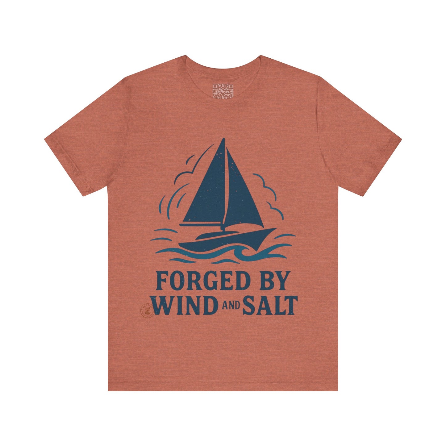 Sailboat Tee Forged by Wind and Salt