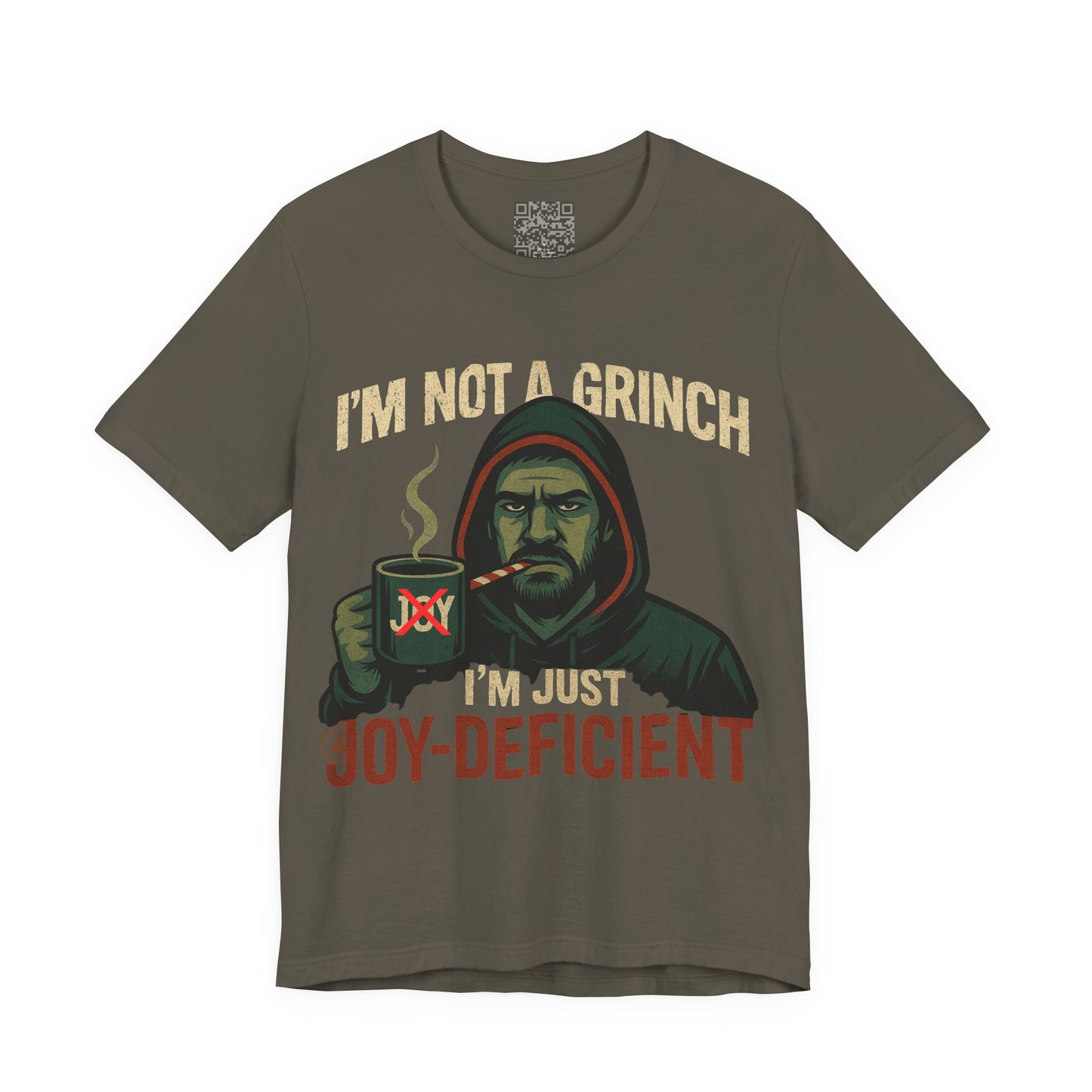 "I’m Not a Grinch, I’m Just Joy-Deficient" Funny Holiday T-Shirt – Bella Canvas 3001
