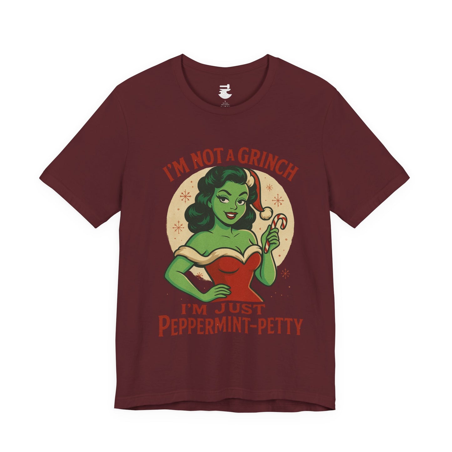 Peppermint Petty Tee, Fun Holiday Shirt, Unisex Graphic Tee, Christmas Apparel, Gift for Grinch Lovers