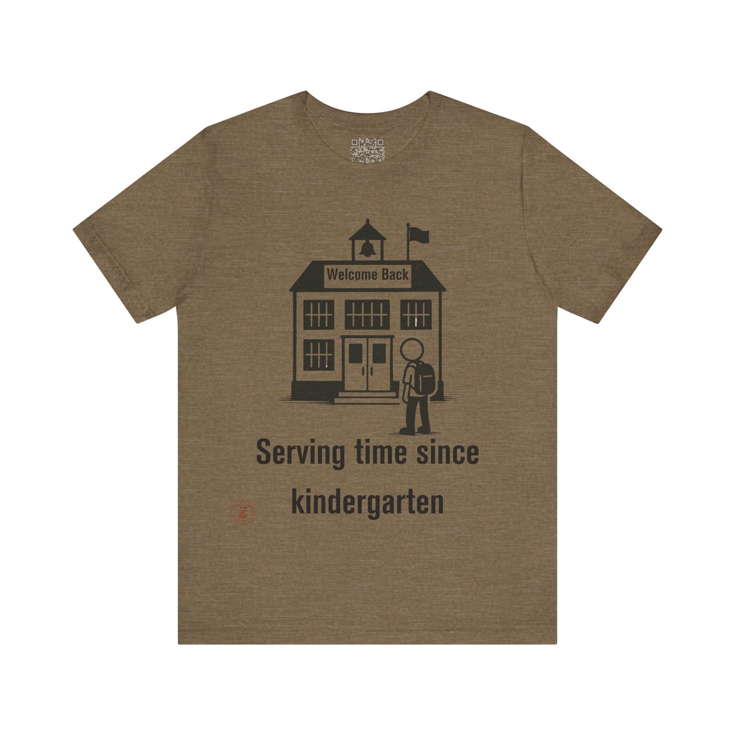 “Serving Time Since Kindergarten” – Funny Back-to-School T-Shirt