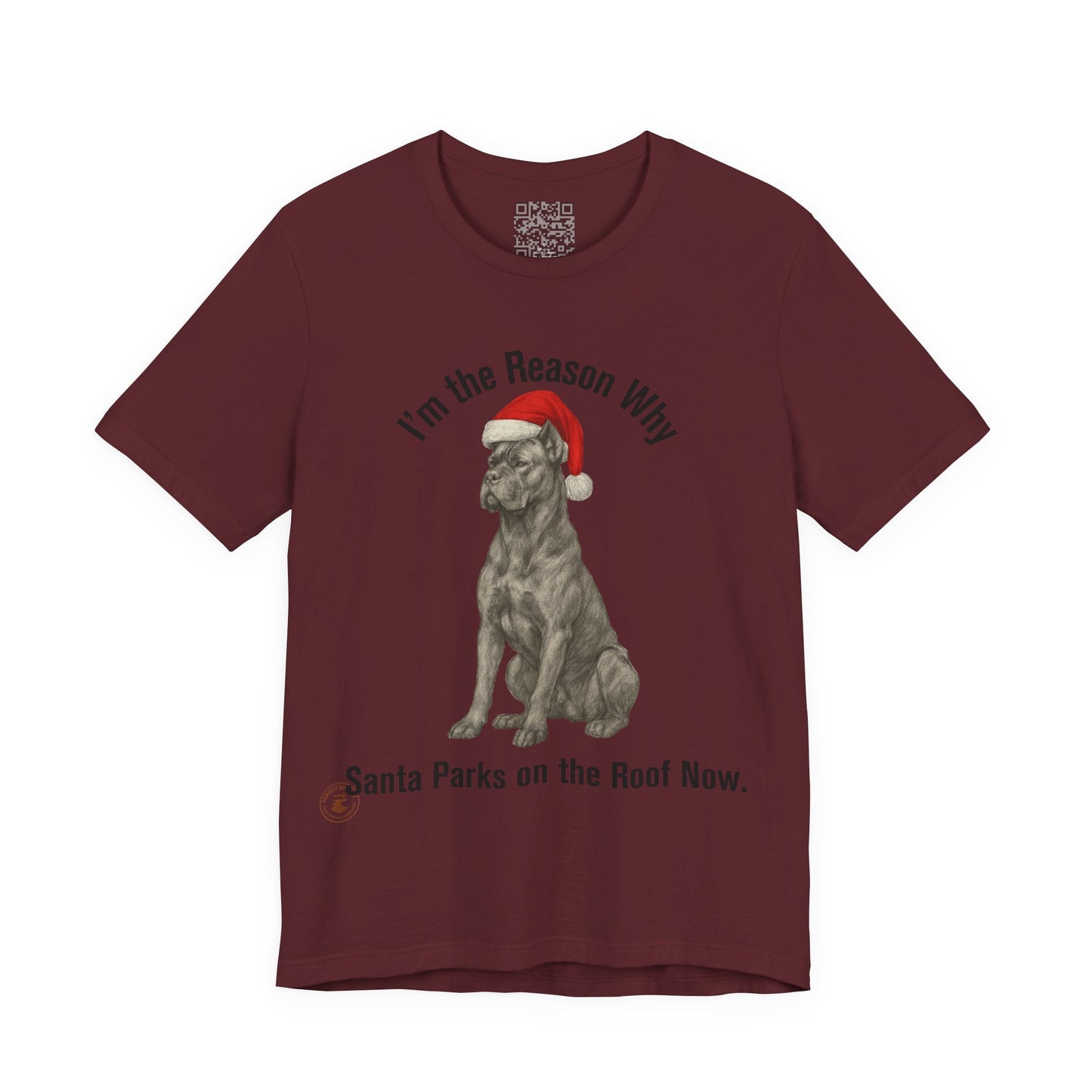 Im the Reason Santa Parks on the Roof Funny Cane Corso Christmas Tee