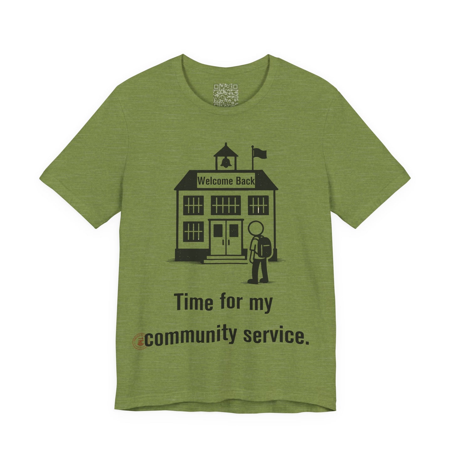 "Time for My Community Service" – Funny Back-to-School T-Shirt