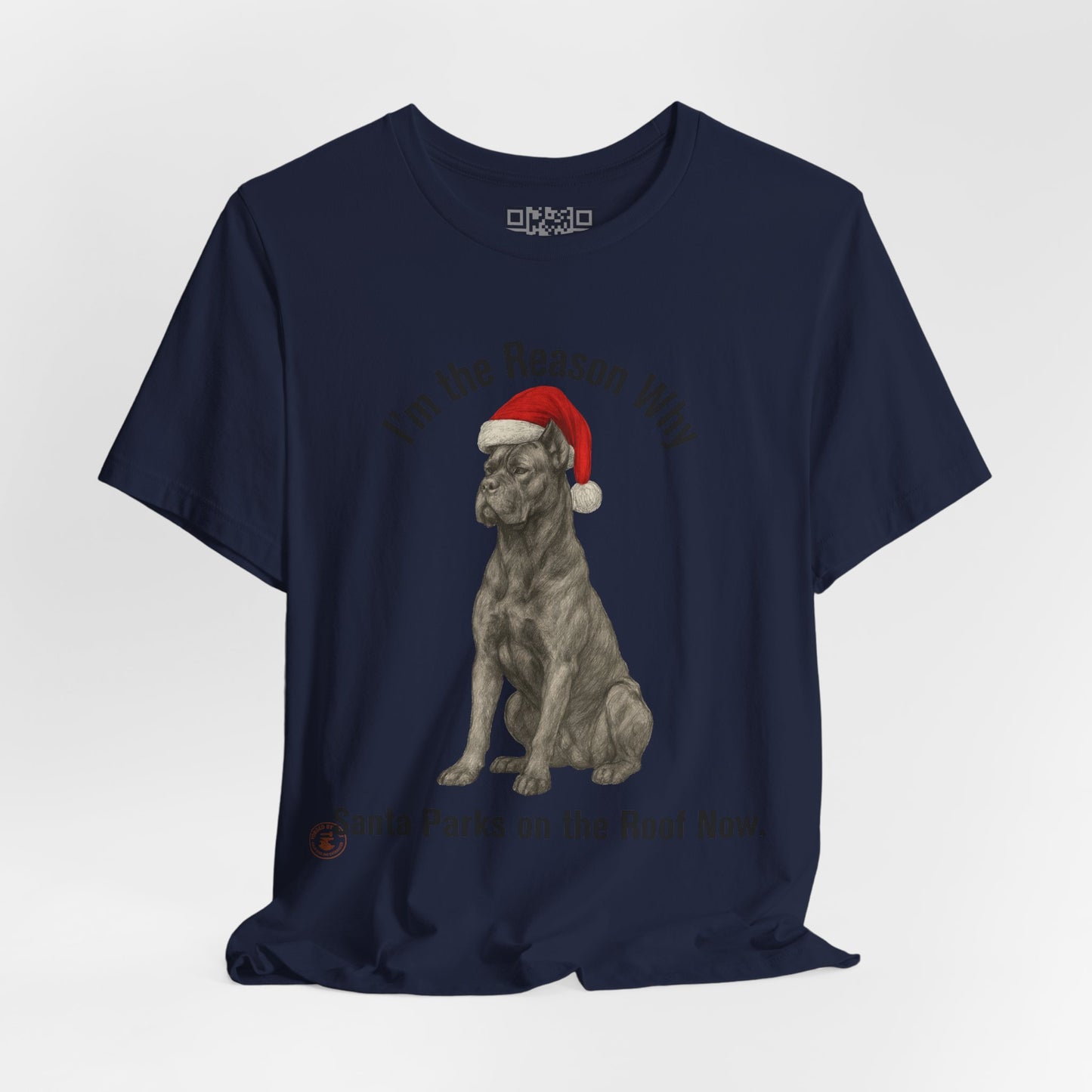 Im the Reason Santa Parks on the Roof Funny Cane Corso Christmas Tee